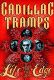 The Cadillac Tramps: Life On the Edge