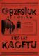 Pięć lat kacetu