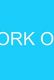 Work Out