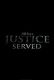 Justice Served