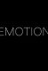 Emotion