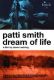 Patti Smith: Sen życia