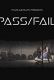 Pass/Fail