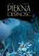 Piękna ciemność