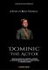 Dominic the Actor