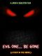 Evil One… Be Gone