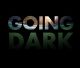 Going Dark