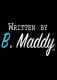 Written by B. Maddy
