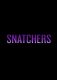 Snatchers
