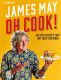 James May: Oh Cook!