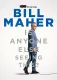 Bill Maher: Czy tylko ja to widzę?