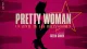 Pretty Woman. Hollywoodzka baśń o Kopciuszku