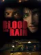 Blood and Rain