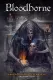 Bloodborne. Tom 4: Królestwo posępnych cieni