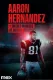 Aaron Hernandez: między sportem a zbrodnią