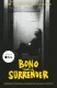 Bono: zaznać spokoju