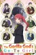 The Gorilla God's Go-To Girl