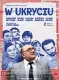 W ukryciu