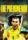 The Phenomenon: The Definitive Story of Ronaldo