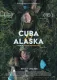 Kuba i Alaska