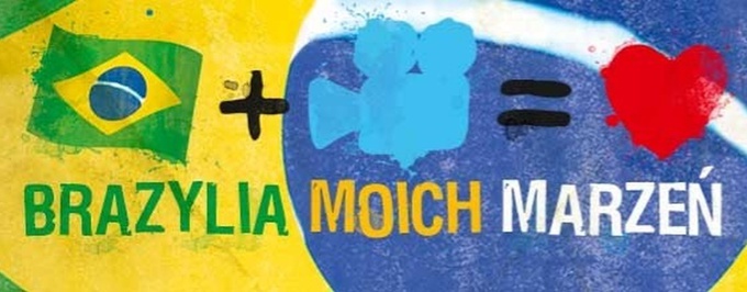     „Bierzcie i kręćcie” Brazylię marzeń
