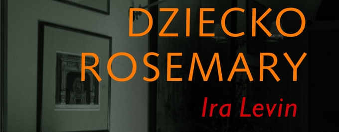 „Dziecko Rosemary” powróciło