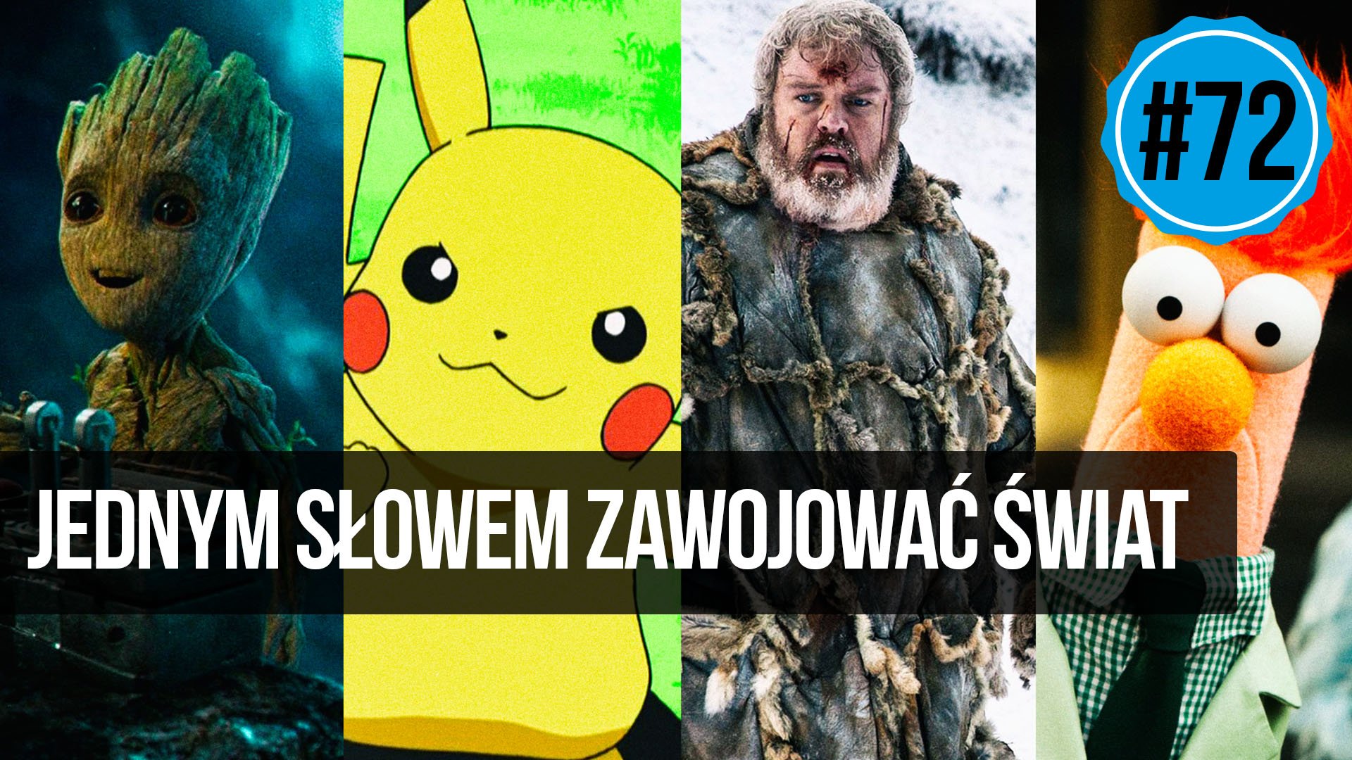     naEKRANACH #72 – Groot i inni. Jak jednym słowem zawojować świat?