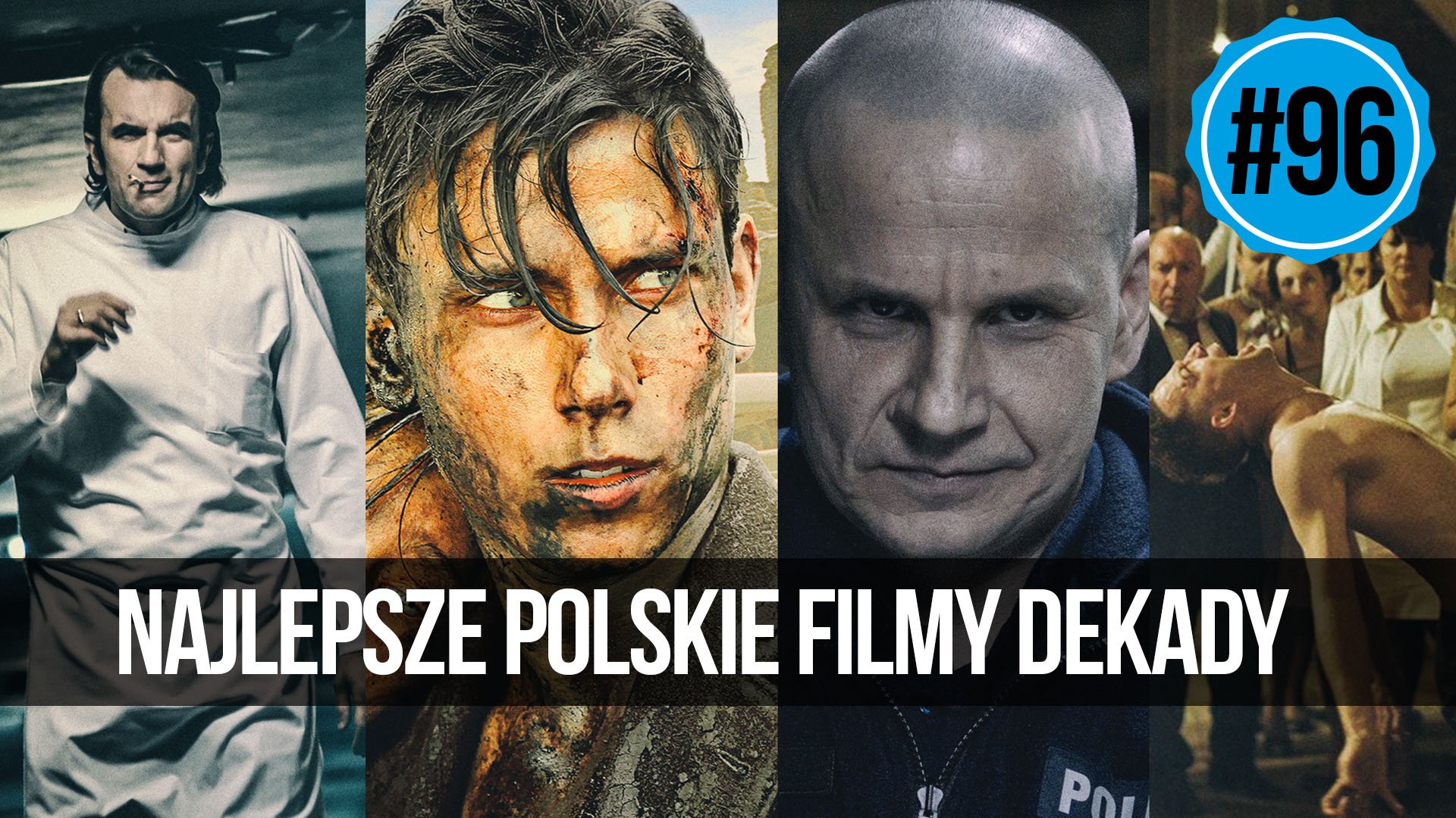 naEKRANACH #96 – Najlepsze polskie filmy dekady