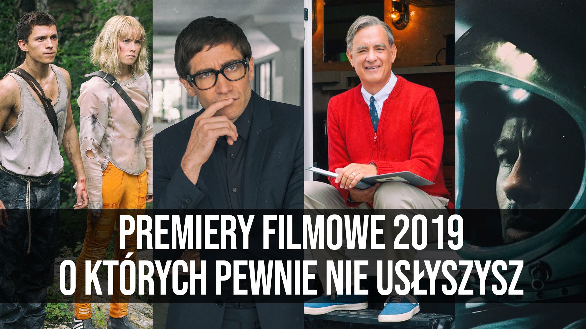     Premiery filmowe 2019, o których pewnie nie usłyszysz