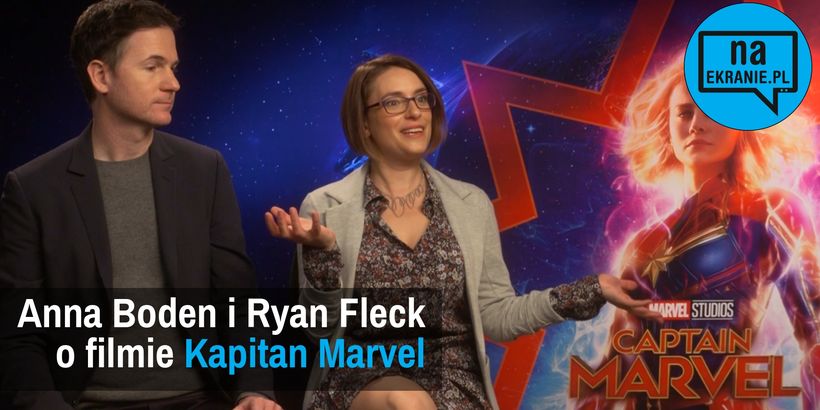Kapitan Marvel – reżyserzy opowiadają nam o filmie MCU. Zobacz wideo wywiad