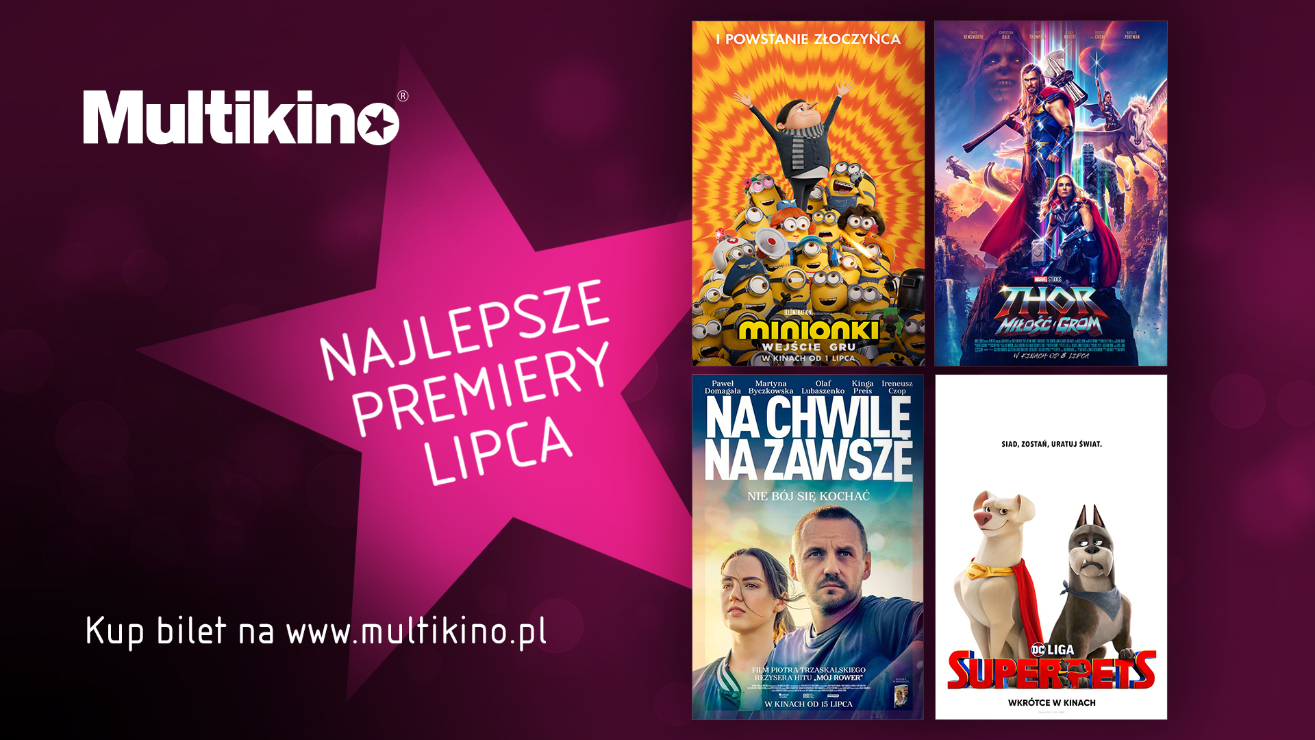 Multikino - lipiec w kinie. Co obejrzeć?