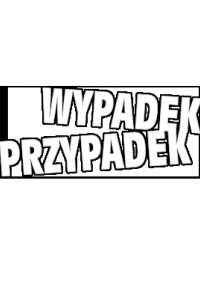     Wypadek-przypadek