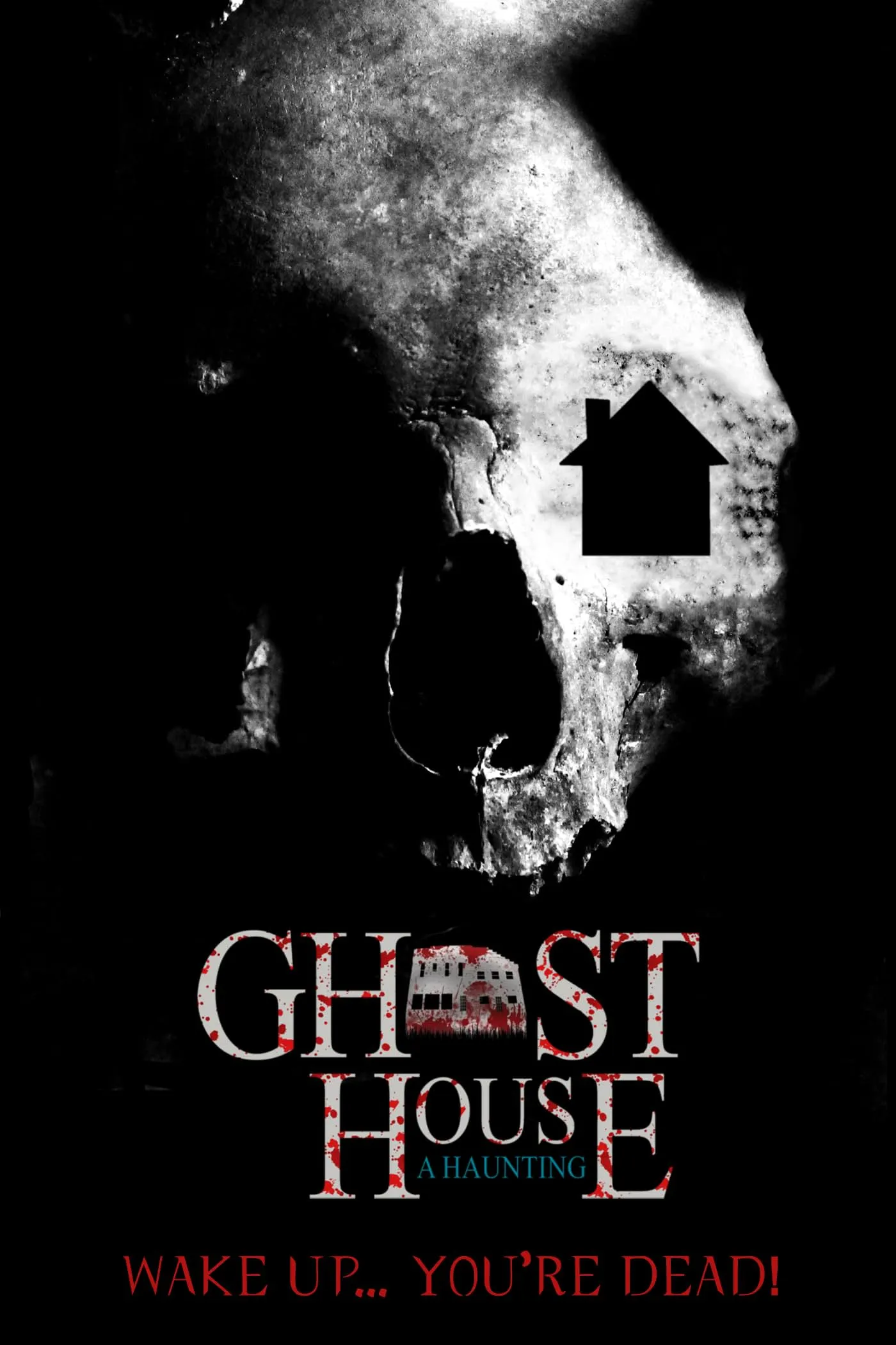     Ghost House: A Haunting