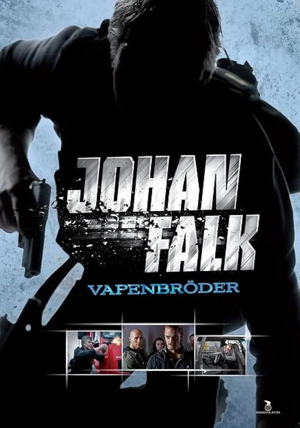     Johan Falk: Vapenbröder