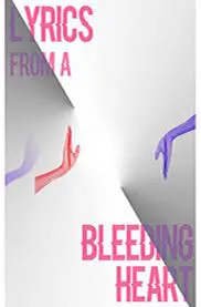    Lyrics from a Bleeding Heart