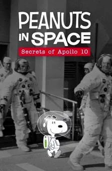     Snoopy w kosmosie: Tajemnice Apollo 10