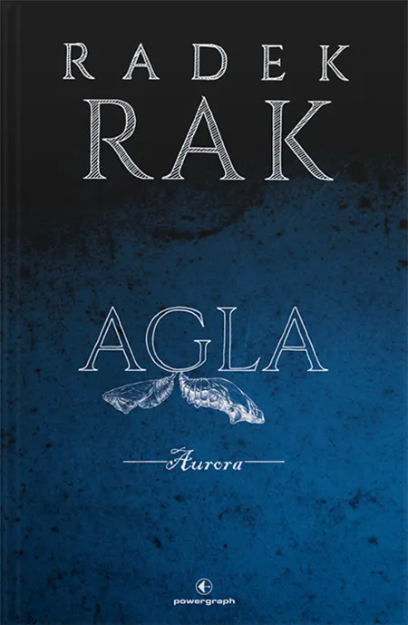 Radek Rak – Agla. Aurora