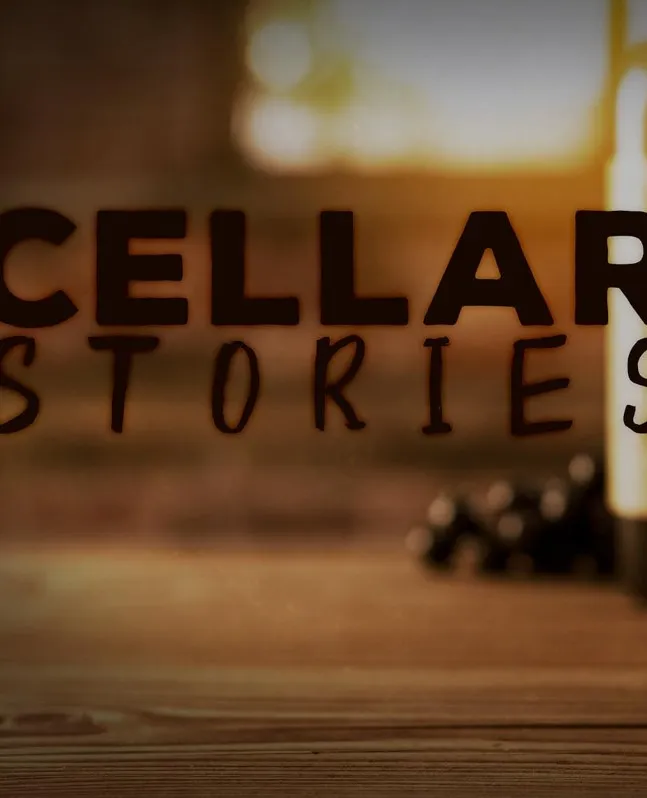     Cellar Stories