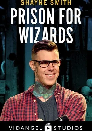     Shayne Smith: Prison for Wizards