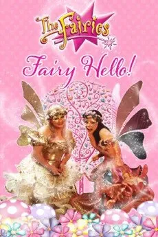     The Fairies - Fairy Hello!