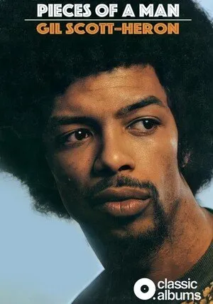     Gil Scott Heron - Pieces of a Man (Classic Album)