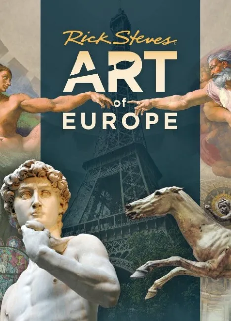     Rick Steves' Art of Europe