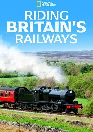     Riding Britain's Railways