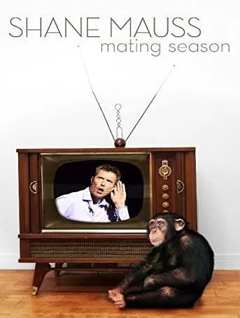     Shane Mauss: Mating Season