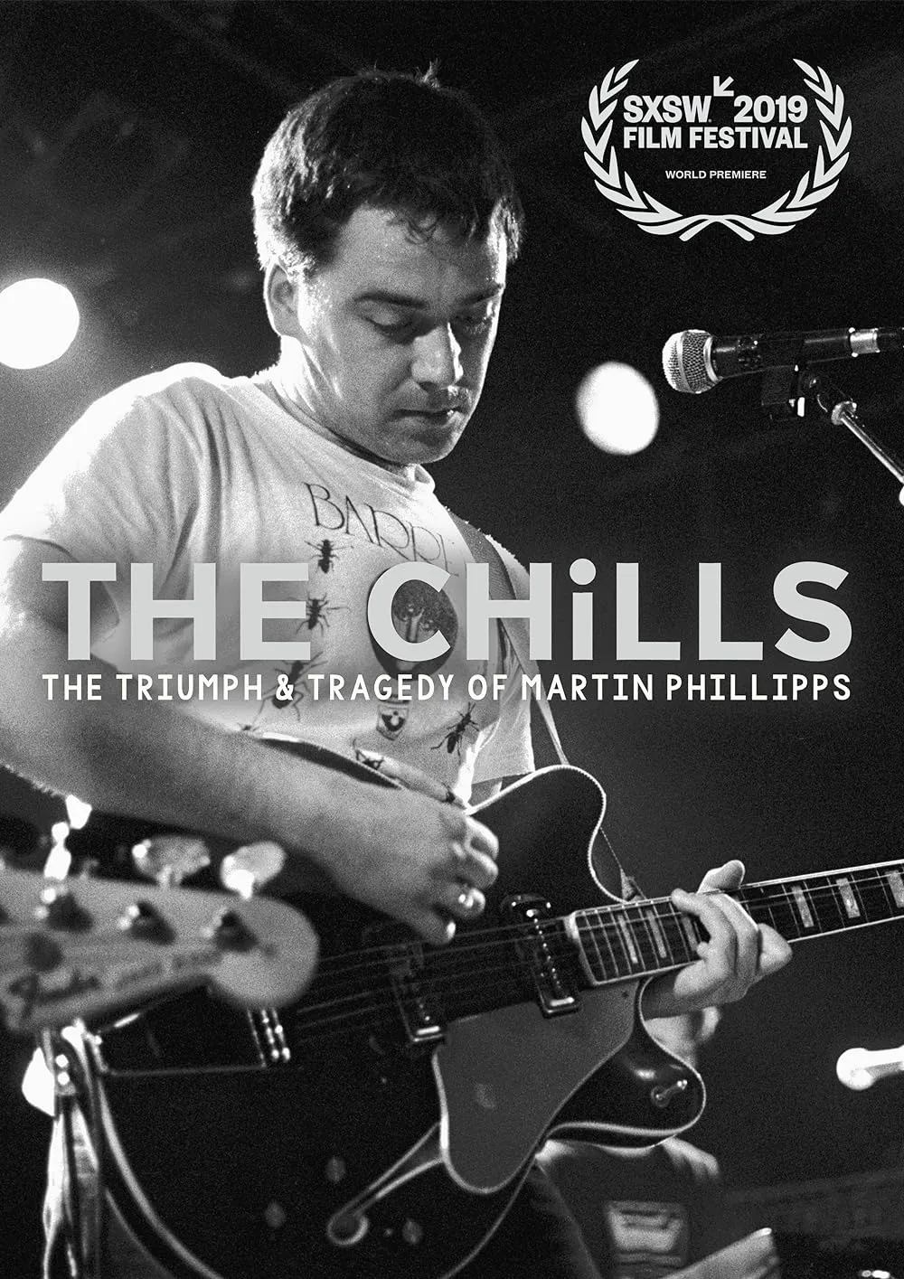     The Chills: The Triumph and Tragedy of Martin Phillipps