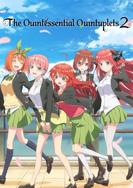     The Quintessential Quintuplets