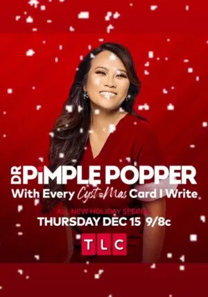     Dr. Pimple Popper: With Every Cyst-mas Card I Write