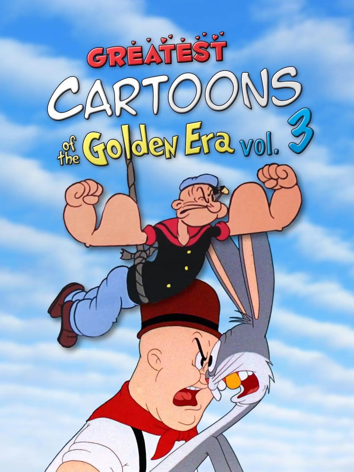     Greatest Cartoons of the Golden Era Vol. 3