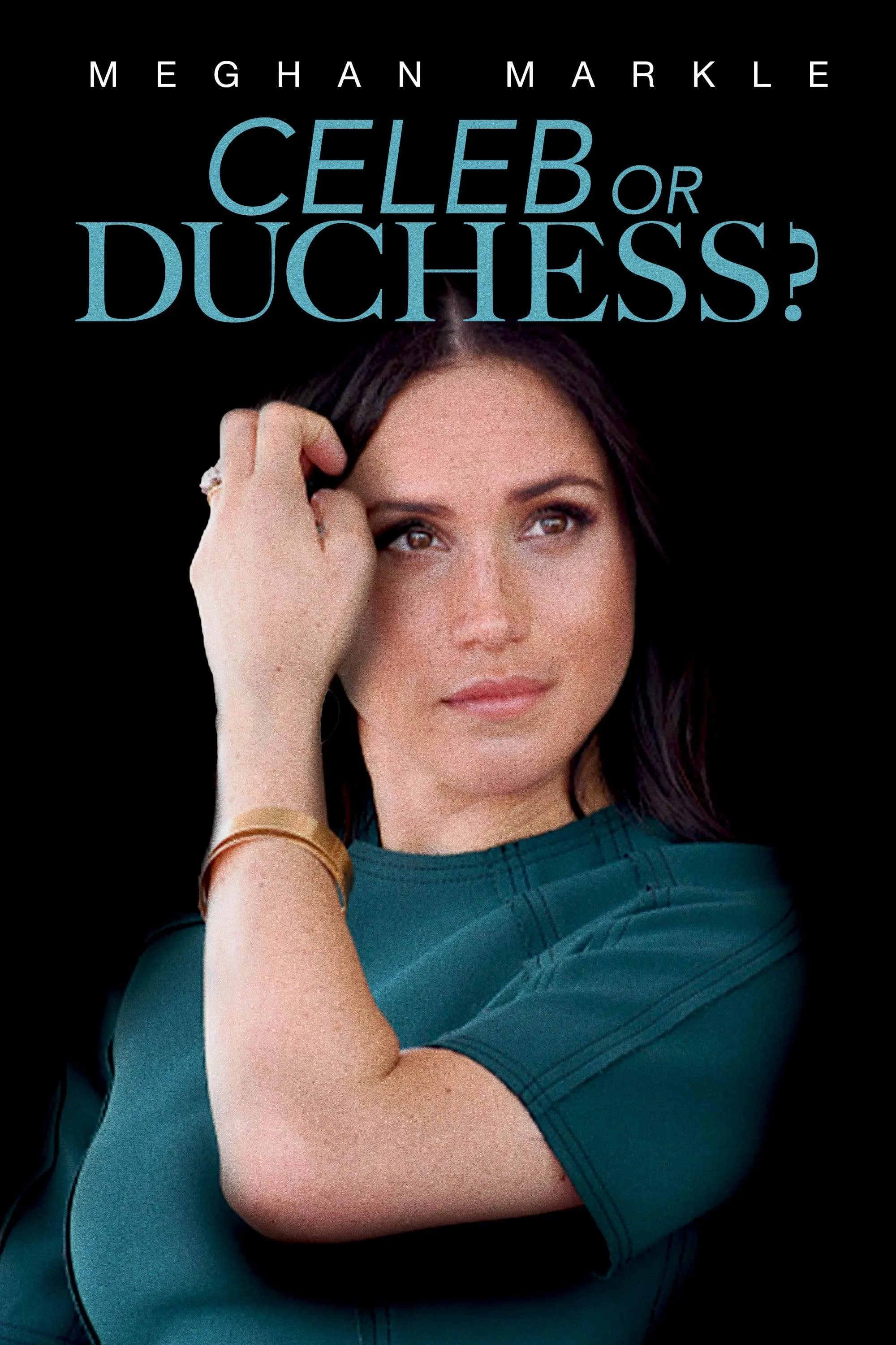     Meghan Markle: Celeb or Dutchess