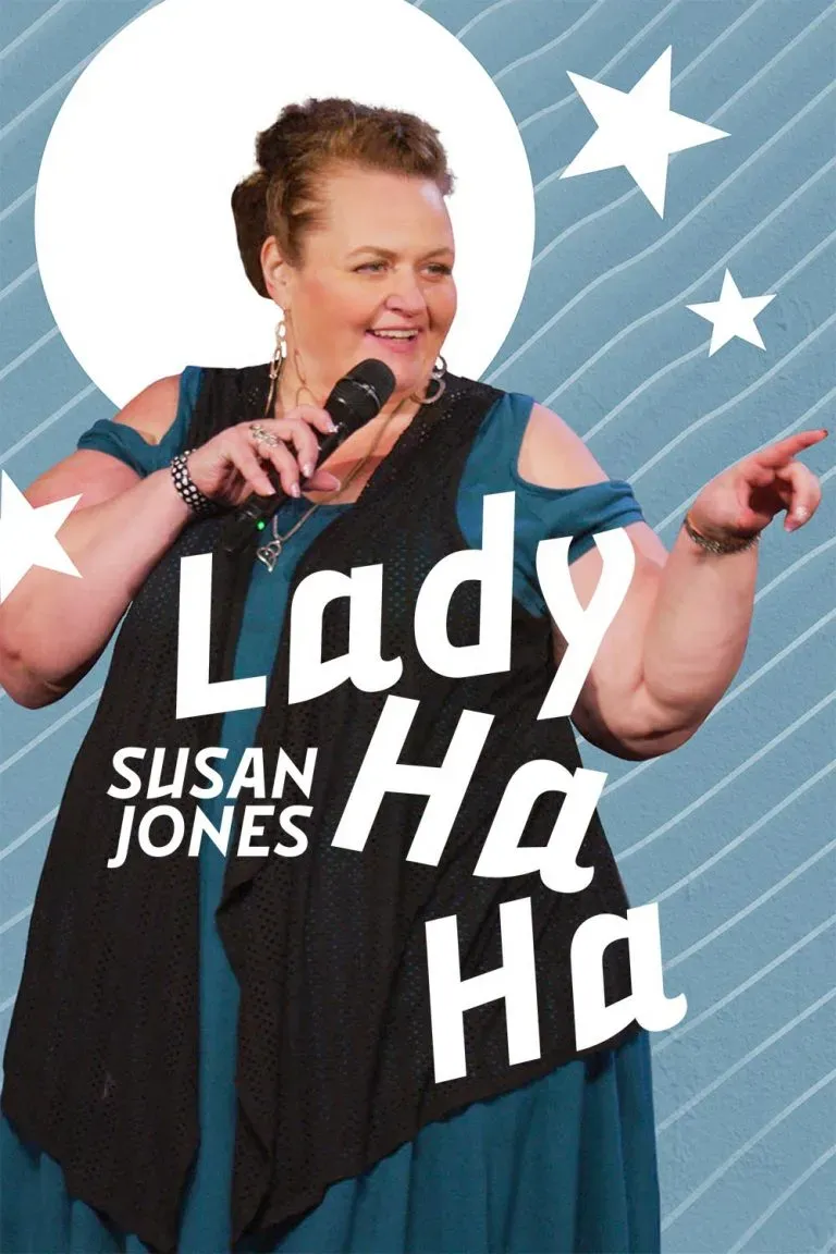     Susan Jones: Lady Ha Ha